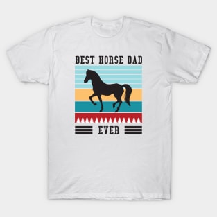 Best Horse Dad Ever T-Shirt